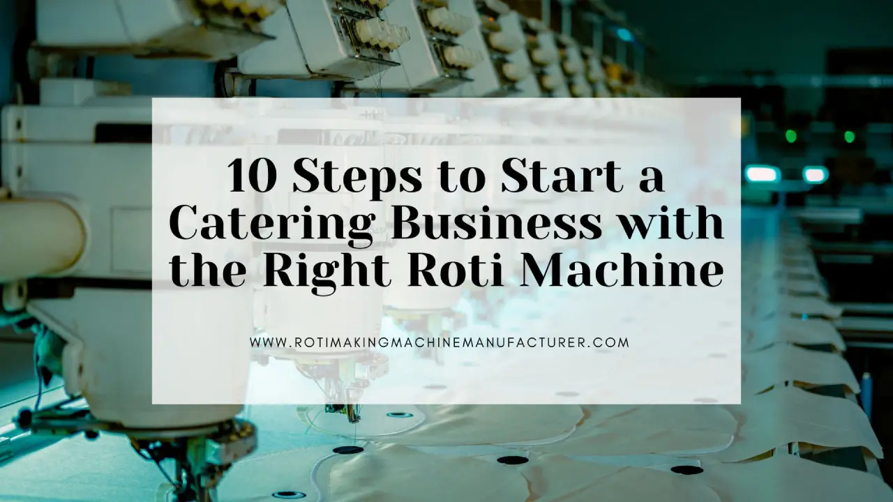 Roti Making Machine Manufacturer