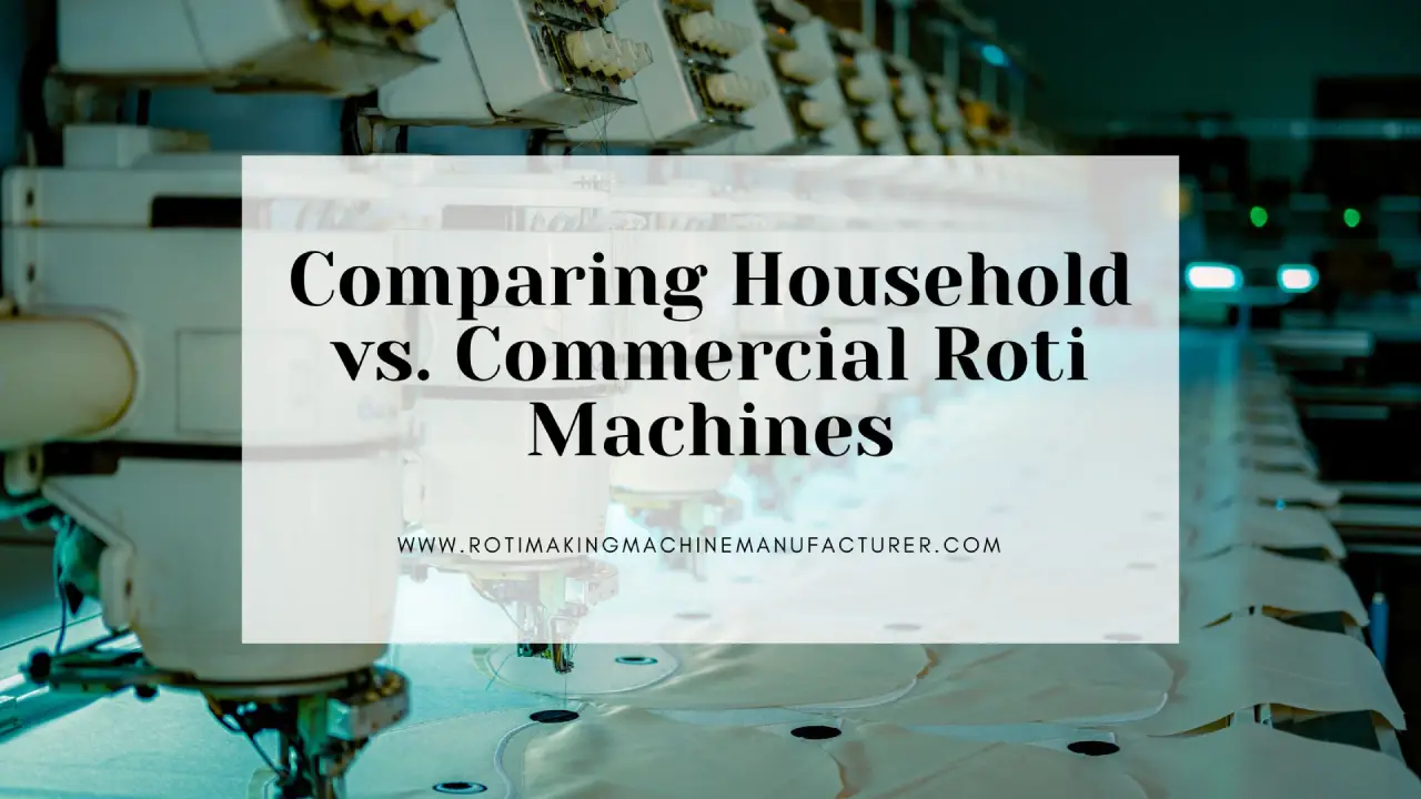 Roti Making Machine Manufacturer