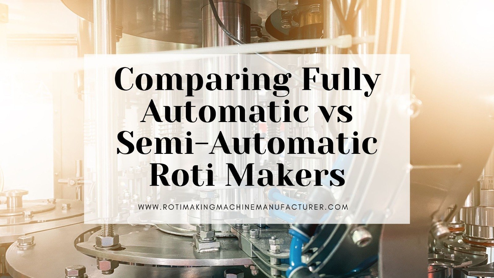 Roti Making Machine Manufacturer