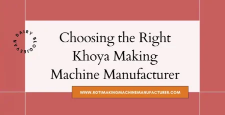Roti Making Machine Manufacturer