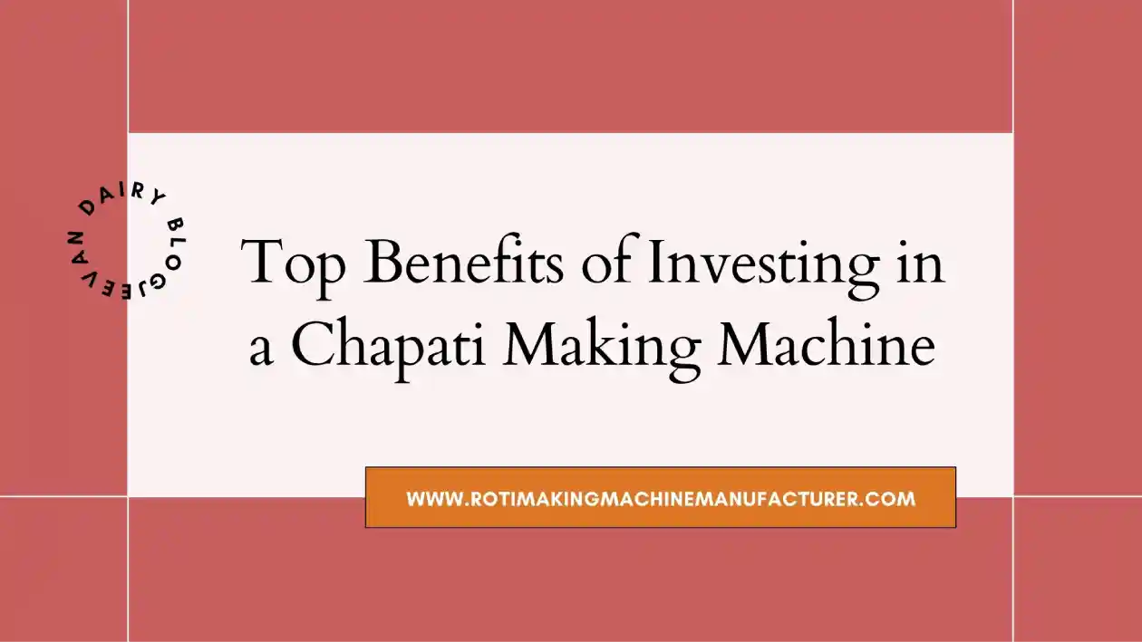 Roti Making Machine Manufacturer
